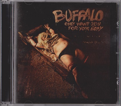 Buffalo - Only Want You For Your Body (1974)