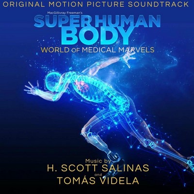 Super Human: Body World of Medical Marvels Soundtrack