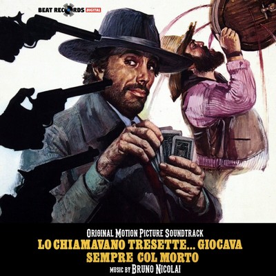 Lo chiamavano Tresette… giocava sempre col morto Soundtrack