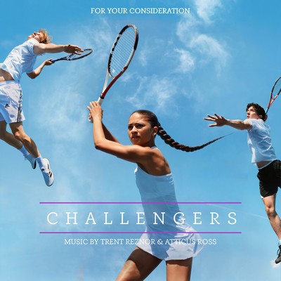 Challengers Soundtrack