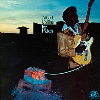 Albert Collins - Ice Pickin’