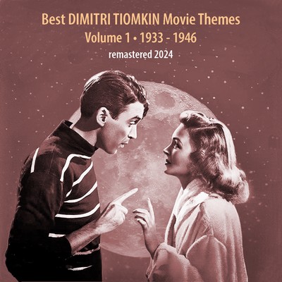 Best DIMITRI TIOMKIN Movie Themes Vol. 1-4 Soundtrack