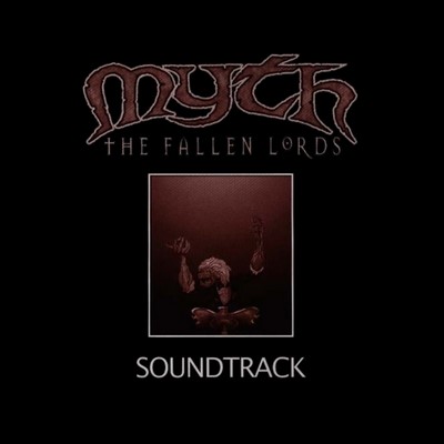 Myth: The Fallen Lords Soundtrack 