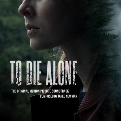 To Die Alone Soundtrack