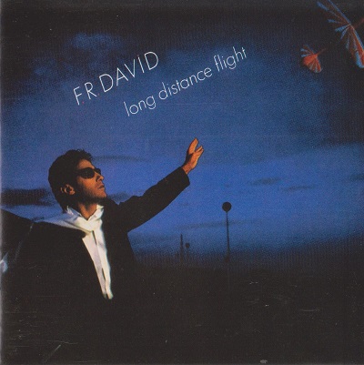 F.R. David - Long Distance Flight (1984)