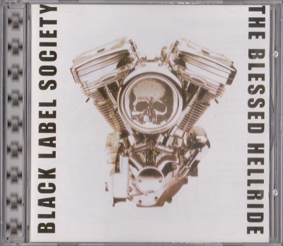 Black Label Society - The Blessed Hellride (2003)