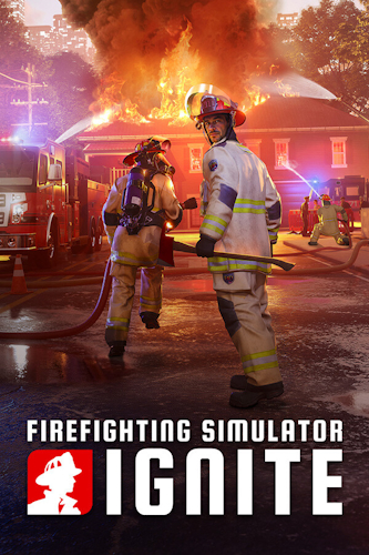 Firefighting Simulator: Ignite - Year 1 Edition [1.0003.28253.87380] (astragon Entertainment) (RUS/ENG/MULTi15) [P] (Раздача папкой)