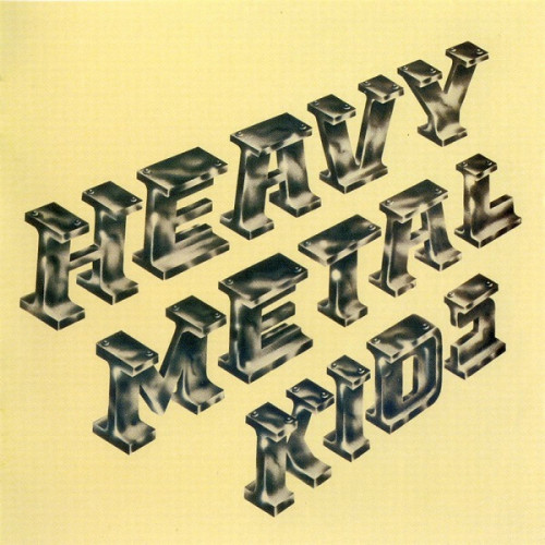 Heavy Metal Kids - Heavy Metal Kids 1974 (Reissue, Remastered 2009)