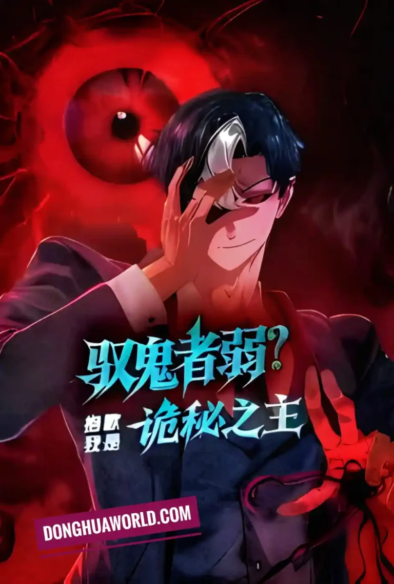 The Weak Ghost Tamer? Sorry, I Am the Lord of Mysteries 