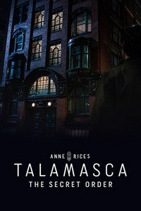 Таламаска: Тайный Орден / Anne Rice's Talamasca: The Secret Order (1 сезон: 1-3 серии из 6) (2025) WEBRip | RuDub