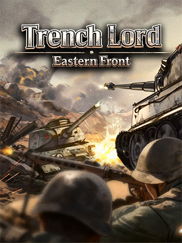Trench Lord: Eastern Front – v1.02.001.2