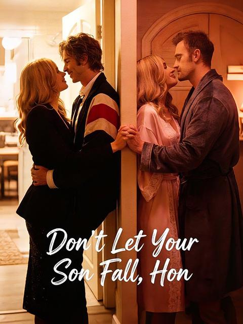 Darling, Don't Let Your Son Fall